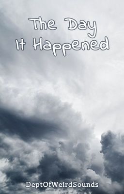 The Day It Happened cover