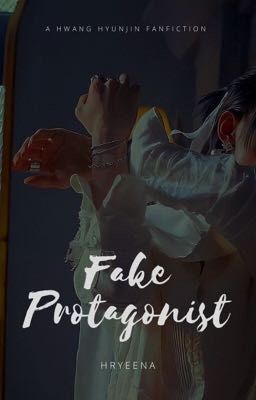 Fake Protagonist // Hwang Hyunjin cover