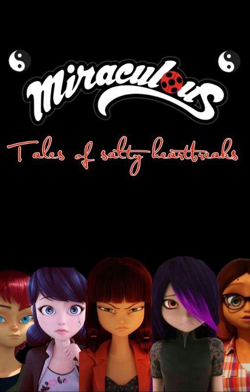 Miraculous: Tales of Salty Situations by _TheMoonPrincess_