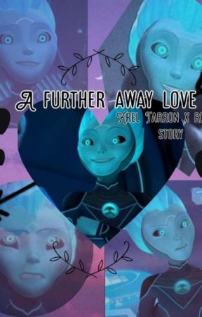 A further away love ( A Krel Tarron x Reader fanfic) by Kryzalia