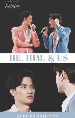 HE, HIM, AND US (Complete ✅) cover