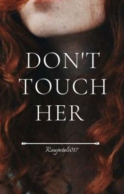 Don't Touch Her cover