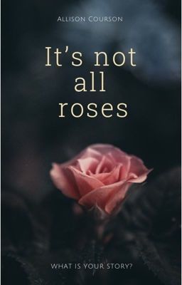 It's not all roses cover