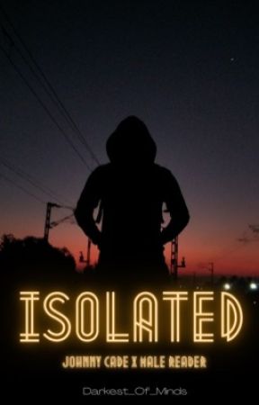 Isolated | Johnny Cade X Male Reader OC by Darkest_Of_Minds