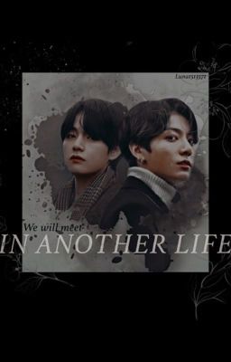 In Another Life || Taekook|| cover