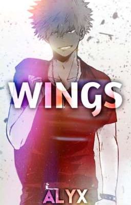 Wings - Katsuki Bakugo x Reader cover