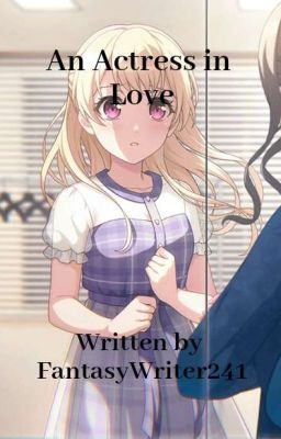 BanG Dream: An Actress In Love [Shirasagi Chisato x Male Reader] cover