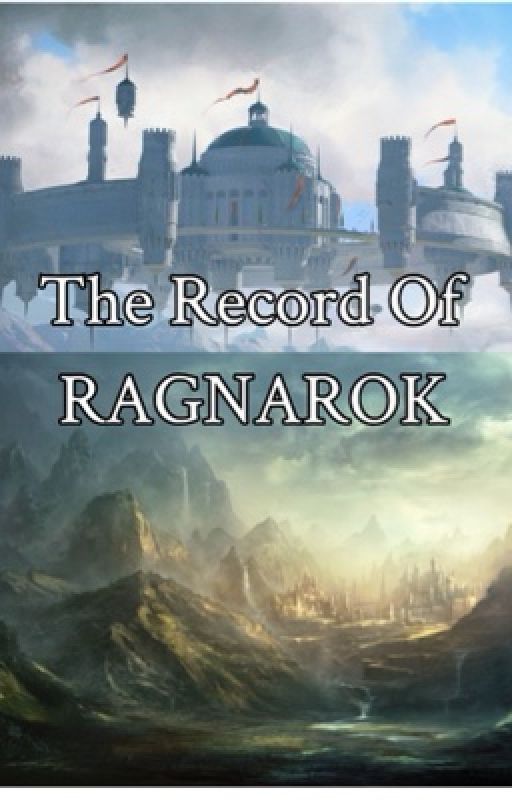 Record of Ragnarok Alternate by Shadow_trooper