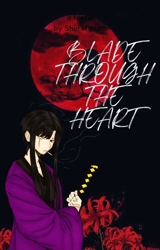 A Blade Through The Heart[my main oc's story] by DaxHawke