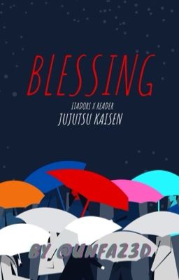 blessing - itadori x reader cover