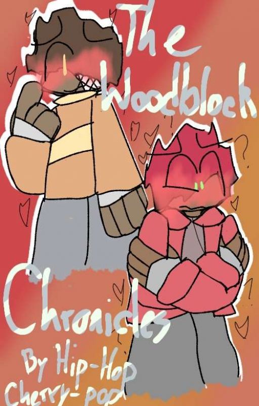 The Woodblock Chronicles (Blocky x Woody) by f1zz3dch3rrys0d4