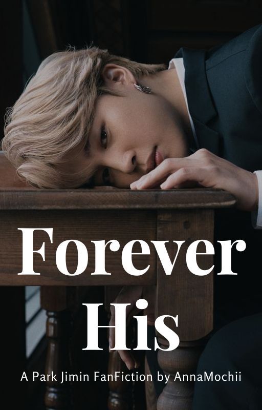 Forever His | P.JM | by AnnaMochii