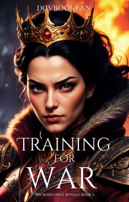 Training For War: The Bond Once Severed Book 2 (Updating) cover