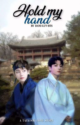 Hold My Hand - A Taekook Love Story. cover