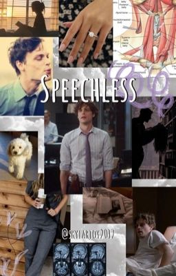 Speechless | Spencer Reid FanFiction ✔️ cover