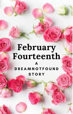 February Fourteenth | Dreamnotfound cover