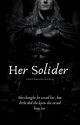 Her Soldier  by Anotebookandpen