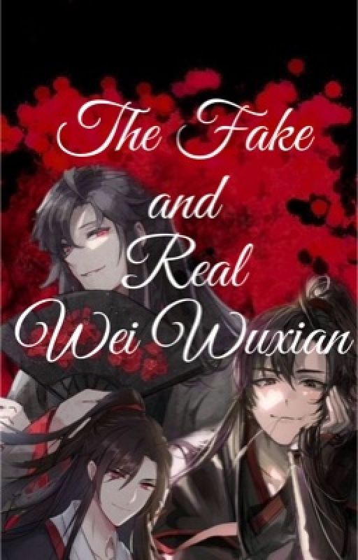 The Fake and Real Wei Wuxian  by HarukiUsagi46