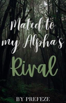 Mated to my Alpha's Rival cover