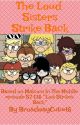 The Loud Sisters Strike Back by broadwaycutie16