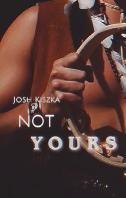 ✺ 𝐍𝐨𝐭 𝐘𝐨𝐮𝐫𝐬 ✺- Josh Kiszka by earth2bex