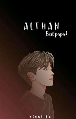 ALTHAN: Best Papa ! [ TERBIT ] cover