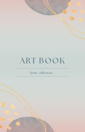 My Art Book #2 by lynne_ofthestars_