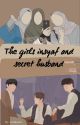 THE GIRLS INSYAF AND SECRET HUSBAND || End  by greyblue03