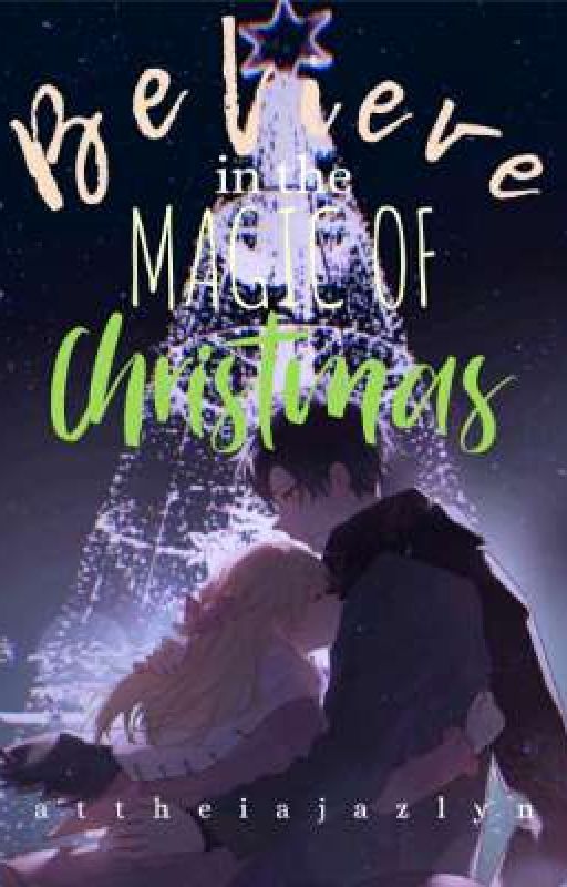 Believe in the Magic of Christmas - Lucathy Oneshot by jazlynattheia