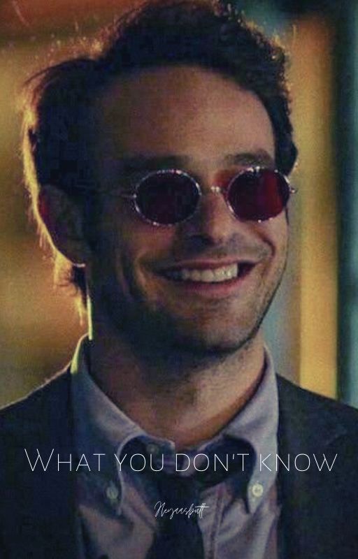 What You Don't Know - Matt Murdock by Heyaasbutt