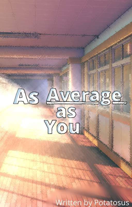 As Average As You by StarSelz