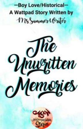 Unwritten Memories by MsSummerWriter