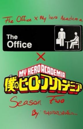 My Hero Academia x The Office | Season Two by SqUiShY_bOnEs_