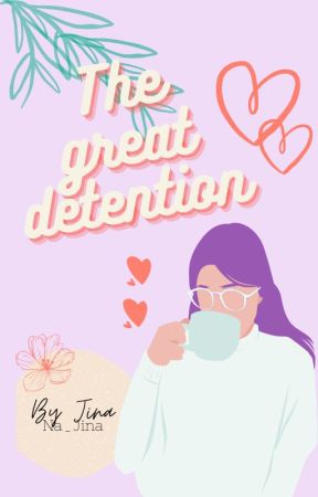 (The Badboy Next Door) The Great Detention by na_jina