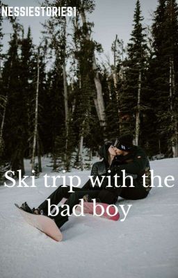 Ski trip with the bad boy cover