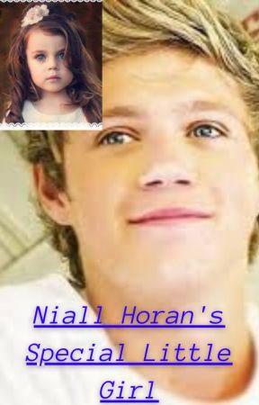 Niall Horan's Special Little Girl by moonandstarsbhc