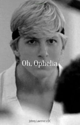 Oh, Ophelia || Johnny Lawrence cover