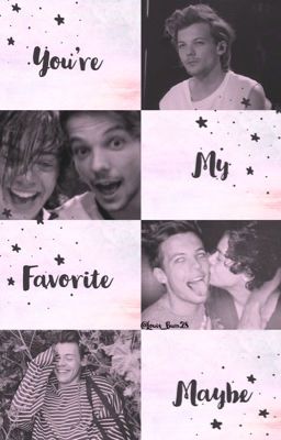 You're My Favorite Maybe (Larry Stylinson) cover