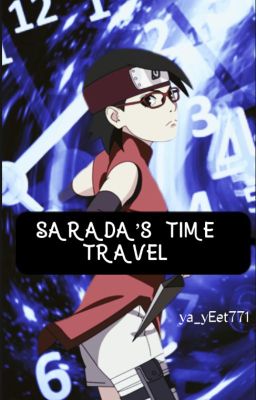 Sarada's Time Travel (COMPLETE ) cover