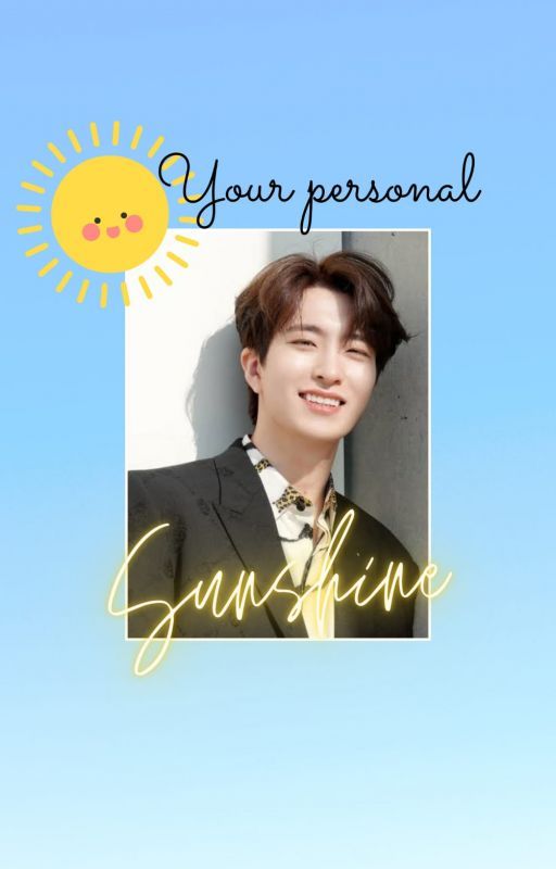 Your Personal Sunshine (Choi Youngjae FF) by chocofr34k