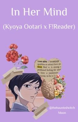 In Her Mind (Kyoya x reader) cover