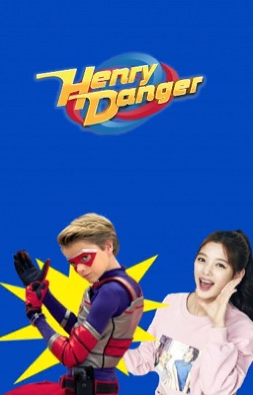 The Hart Begins: Henry Danger [ Completed ]  by hannahmei18