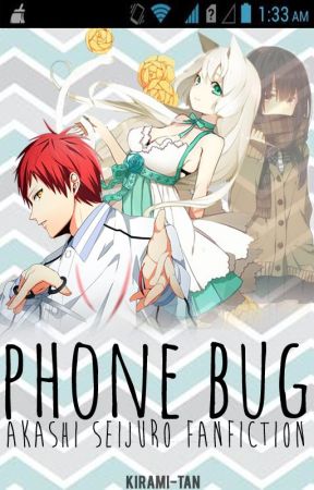 Phone Bug [Akashi Seijuro: COMPLETE] by kirami-tan