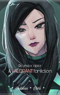 ・Mystery Potion // A VALORANT fanfiction // Reyna X Viper //・ Lesbian ・Yuri・ cover