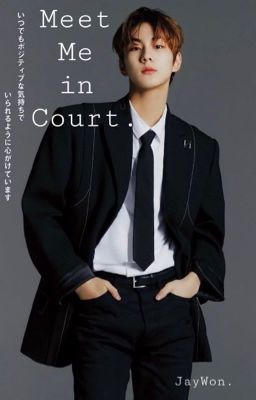 Meet me in Court. || JayWon cover