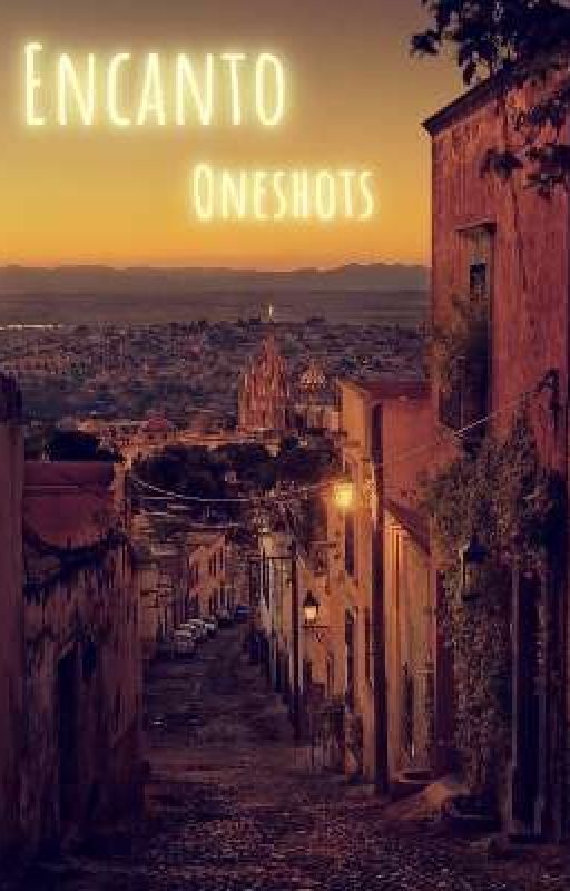 Encanto Oneshots by Angie_official01