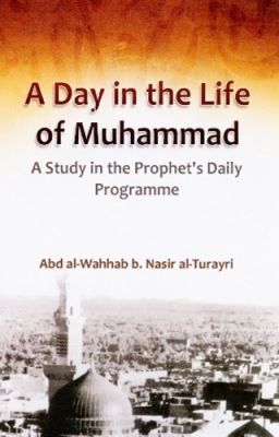 A Day in the Life of Prophet  Muhammad(SAW) cover