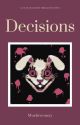 Decisions (Fnaf SB X GN Reader) by mushroomzy