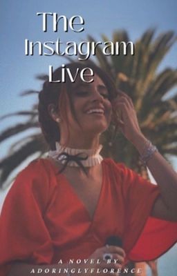 The Instagram live (Camila/you)  cover