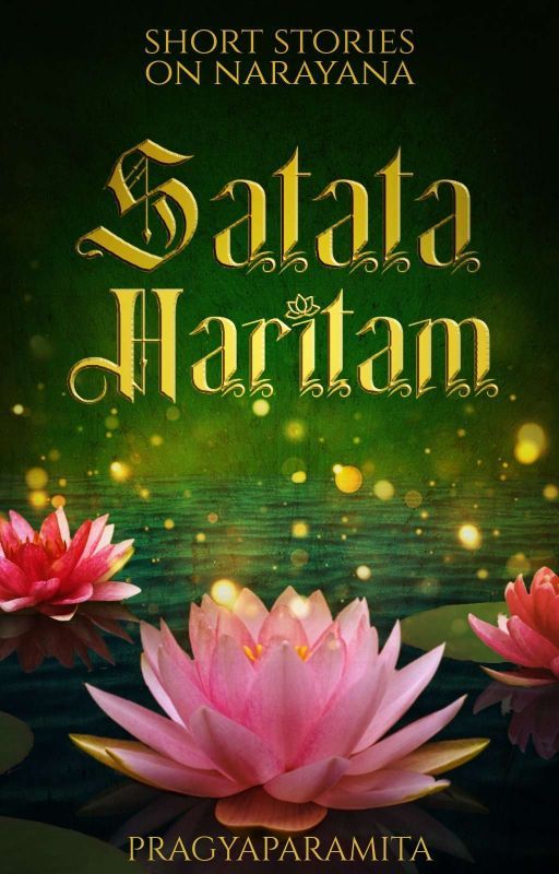 Satataharitam - Short Stories On Narayana  by Ramayana_lover